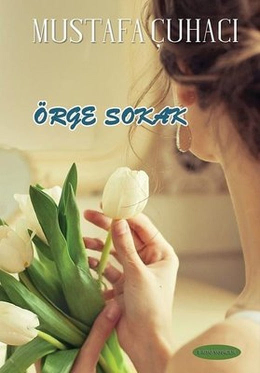 Örge Sokak | E Kitap Yayıncılık