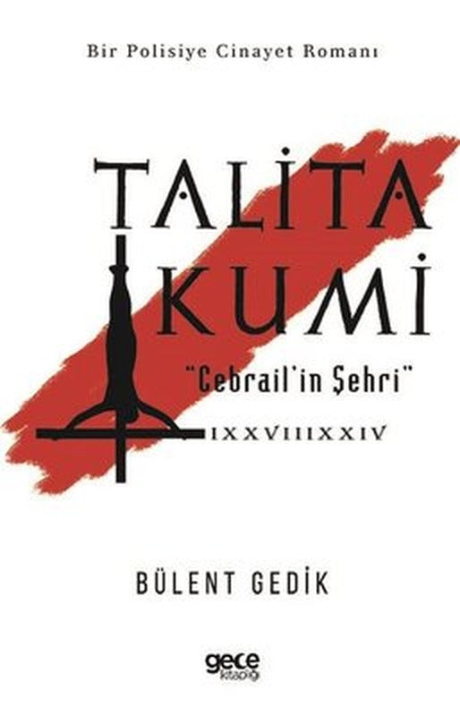 Talita Kumi - Cebrail'in Şehri | Gece Kitaplığı