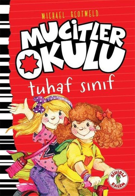 Mucitler Okulu-Tuhaf Sınıf | Sihirli Kalem (Ciltli)