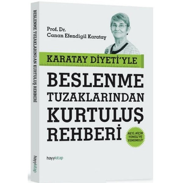 Karatay Diyeti'yle Beslenme Tuzaklarından Kurtuluş Rehberi | Hayy Kitap