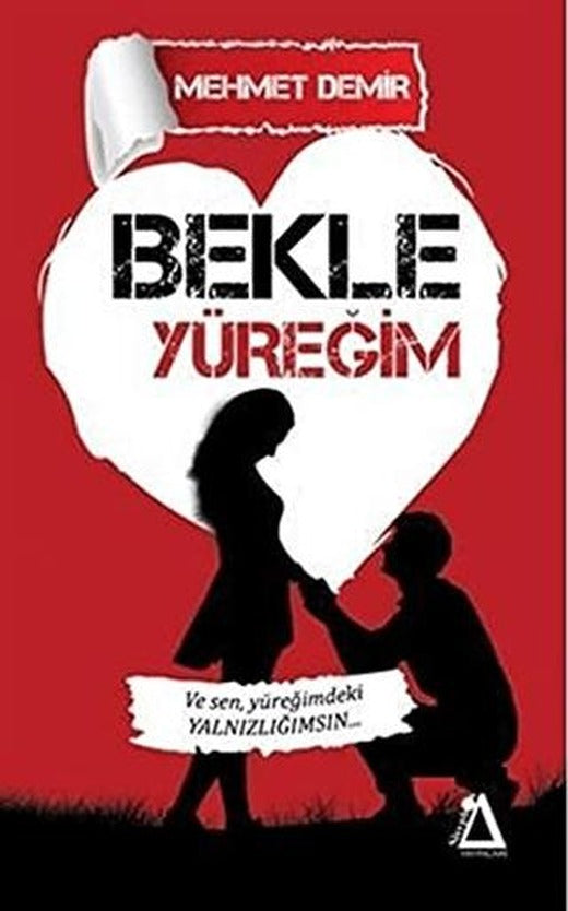 Bekle Yüreğim