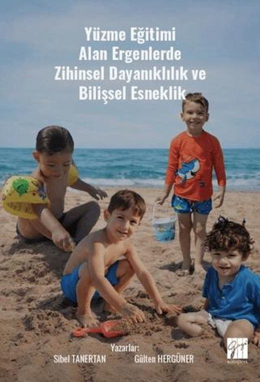 Yüzme Eğitimi Alan Ergenlerde Zihinsel Dayanıklılık ve Bilişsel Esneklik