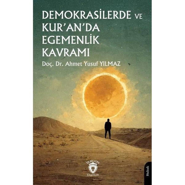 Demokrasilerde ve Kur’an’da Egemenlik Kavramı