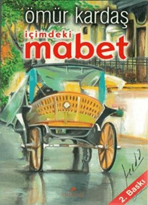 İçimdeki Mabet | Anemon Yayınları (Ciltsiz)