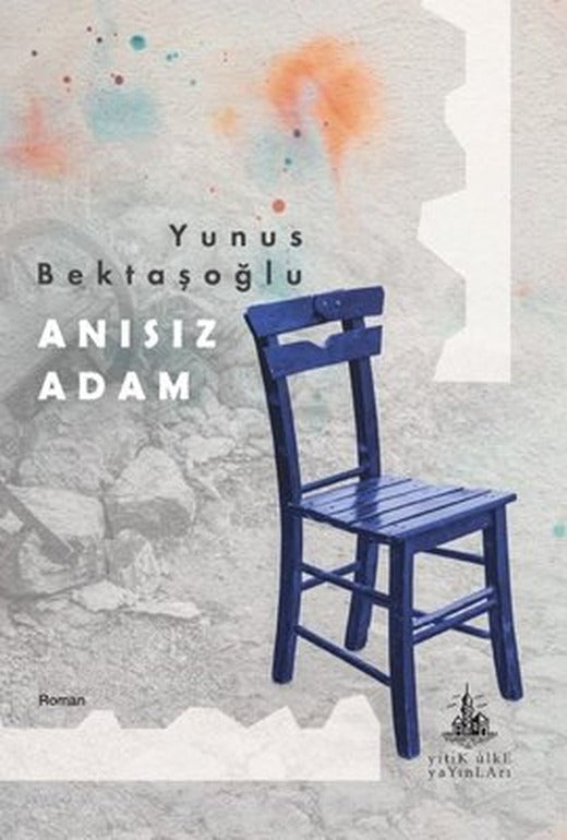 Anısız Adam | Yitik Ülke Yayınları