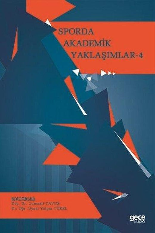 Sporda Akademik Yaklaşımlar - 4 | Gece Kitaplığı (İnce Kapak)