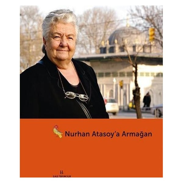Nurhan Atasoy'a Armağan