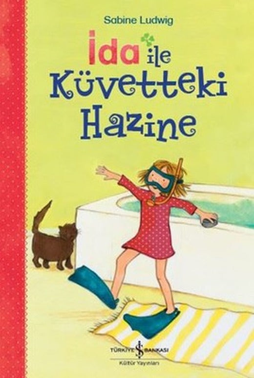 İda ile Küvetteki Hazine | İş Bankası Kültür Yayınları