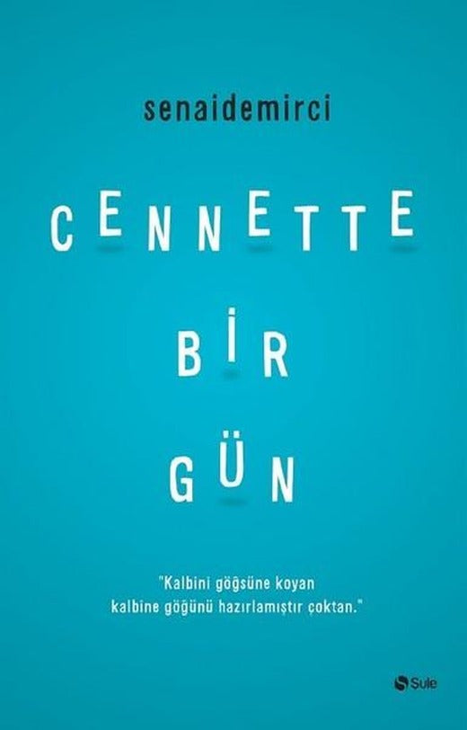 Cennette Bir Gün | Şule Yayınları (İnce Kapak)
