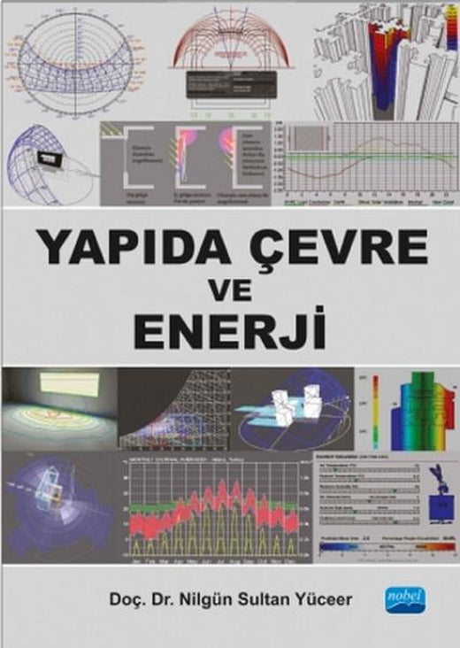 Yapıda Çevre ve Enerji | Nobel Akademik Yayıncılık (İnce Kapak)