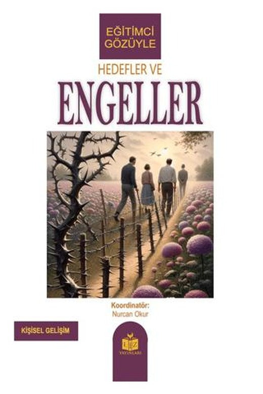 Eğitimci Gözüyle Hedefler ve Engeller