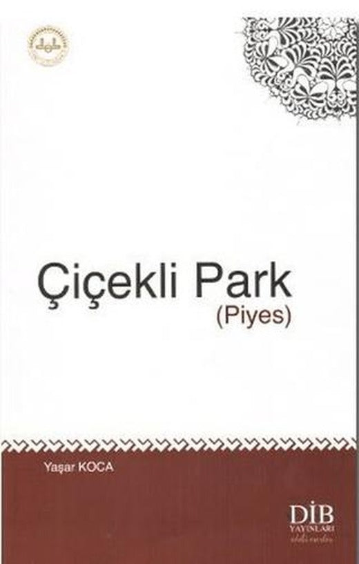 Çiçekli Park | Diyanet İşleri Başkanlığı (Ciltsiz)
