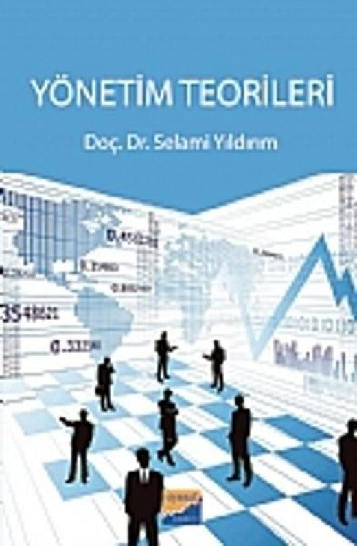 Yönetim Teorileri | Siyasal Kitabevi (İnce Kapak)