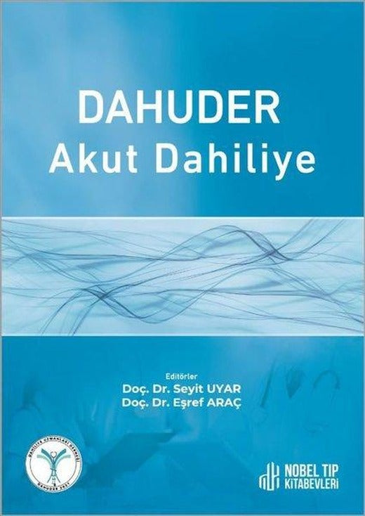 Dahuder Akut Dahiliye | Nobel Tıp Kitabevleri (İnce Kapak)