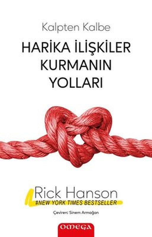 Harika İlişkiler Kurmanın Yolları - Kalpten Kalbe | Omega (İnce Kapak)