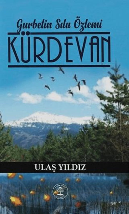 Gurbetin Sıla Özlemi - Kürdevan | Yazar Ağacı Yayınevi (Ciltsiz)