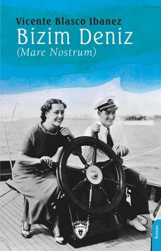 Bizim Deniz (Mare Nostrum) | Dorlion Yayınevi