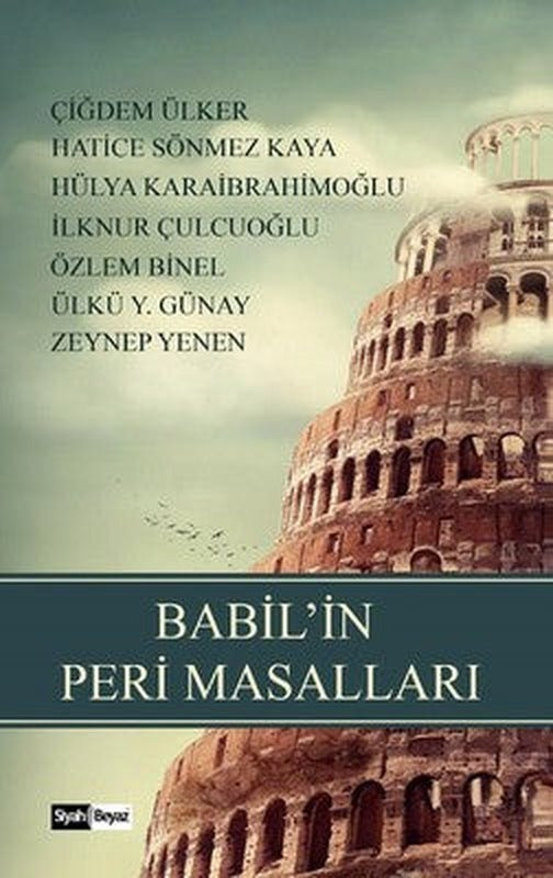 Babil'in Peri Masalları | Siyah Beyaz