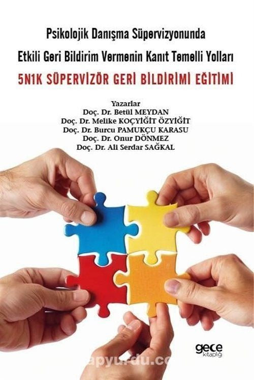 Psikolojik Danışma Süpervizyonunda Etkili Geri Bildirim Vermenin Kanıt Temelli Yolları