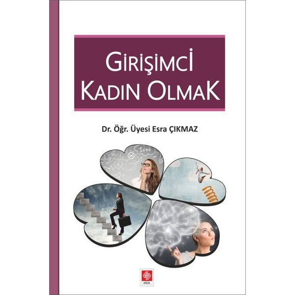 Girişimci Kadın Olmak | Ekin Basım Yayın (İnce Kapak)