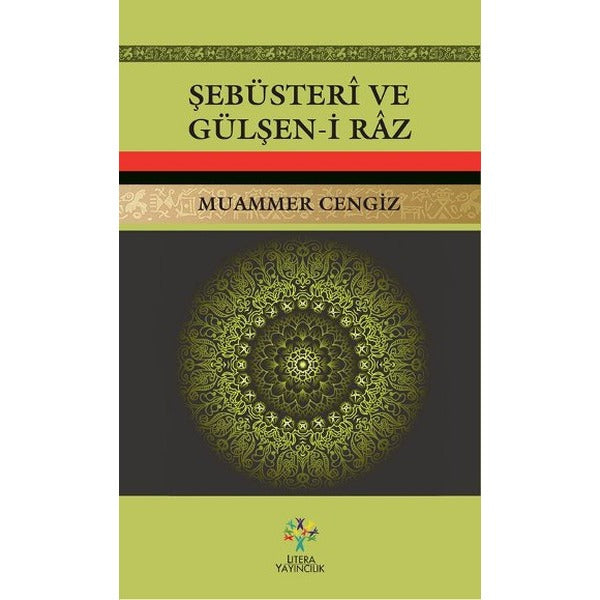 Şebüsteri ve Gülşen-i Raz