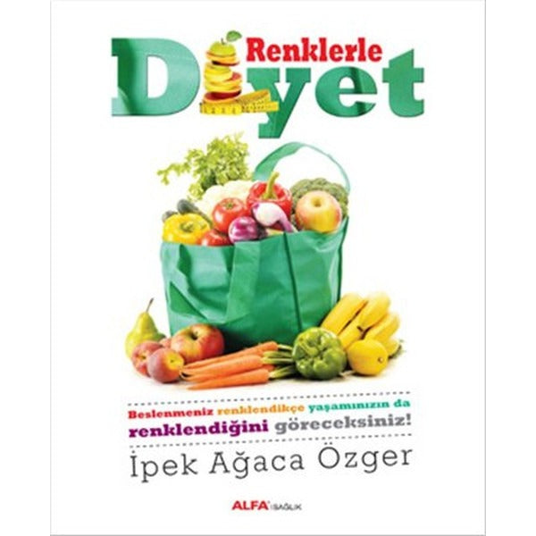 Renklerle Diyet | Alfa Yayınları