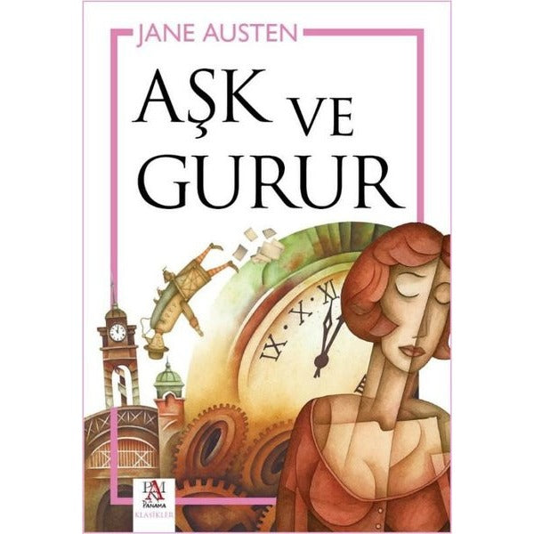 Aşk ve Gurur | Panama Yayıncılık (İnce Kapak)