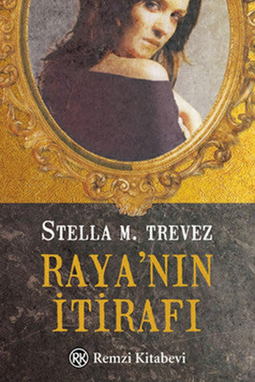 Raya'nın İtirafı | Remzi Kitabevi