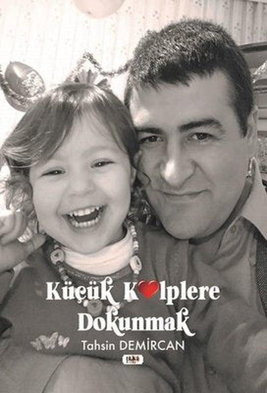 Küçük Kalplere Dokunmak | Tilki Yayınları