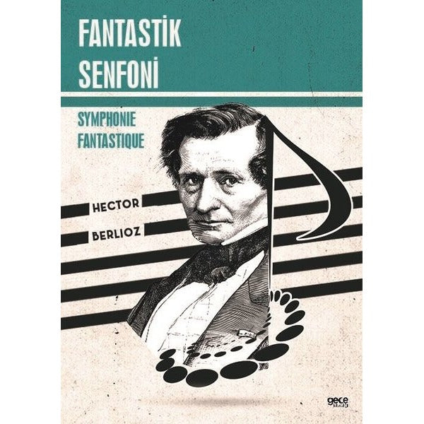 Fantastik Senfoni - Symphonie Fantastique