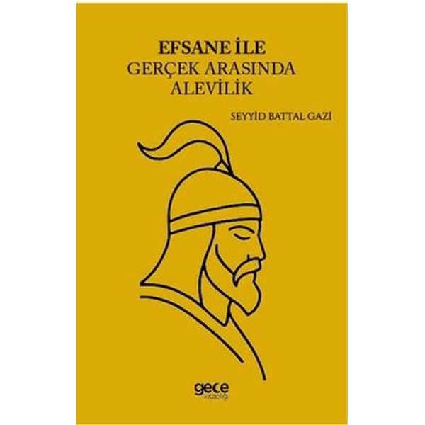 Efsane İle Gerçek Arasında Alevilik | Gece Kitaplığı (İnce Kapak)