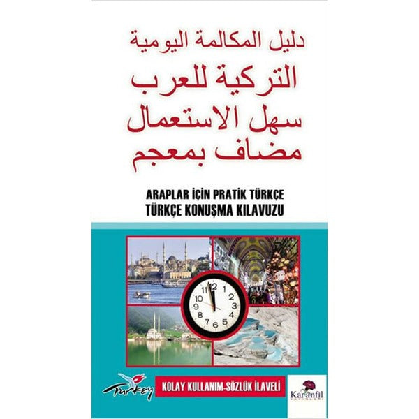 Araplar İçin Pratik Türkçe Konuşma Kılavuzu