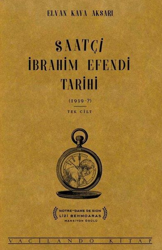 Saatçi İbrahim Efendi Tarihi | Vacilando Kitap (İnce Kapak)