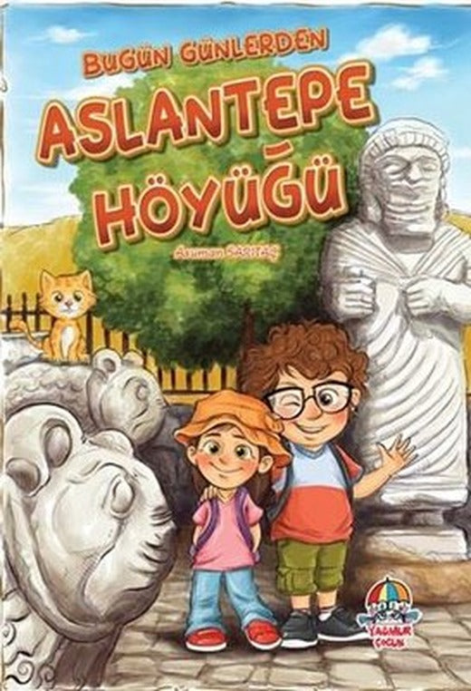 Bugün Günlerden Aslantepe Höyüğü | Yağmur Çocuk (İnce Kapak )