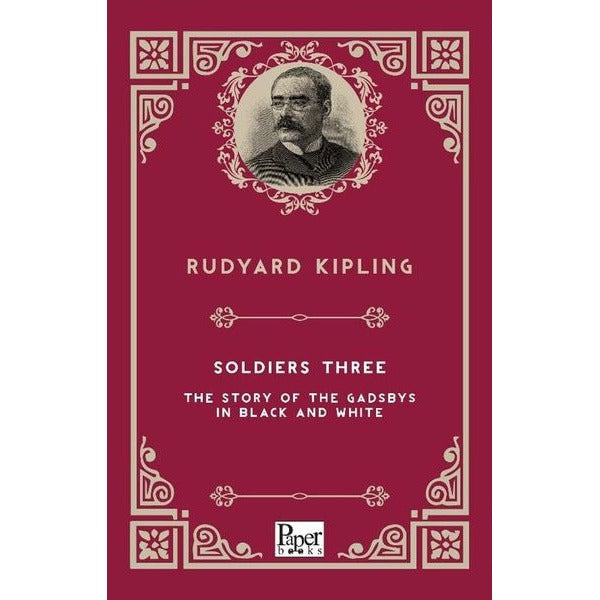 Soldiers Three The Story Of The Gadsbys in Black A | Paper Books