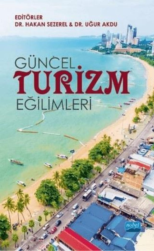 Güncel Turizm Eğilimleri | Nobel Akademik Yayıncılık (Ciltsiz)