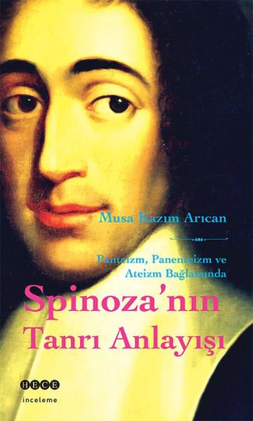 Spinoza'nın Tanrı Anlayışı | Hece Yayınları (İnce Kapak)
