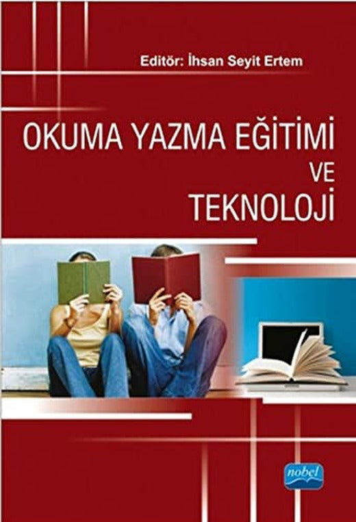 Okuma Yazma Eğitimi ve Teknoloji | Nobel Akademi Yayıncılık