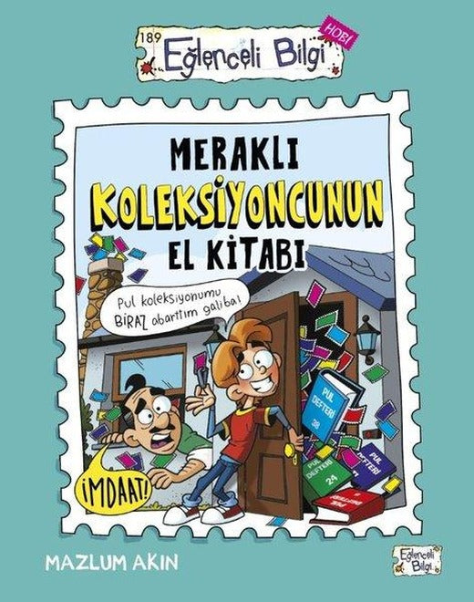 Meraklı Koleksiyoncunun El Kitabı - Eğlenceli Bilgi Hobi | Eğlenceli Bilgi (İnce Kapak)