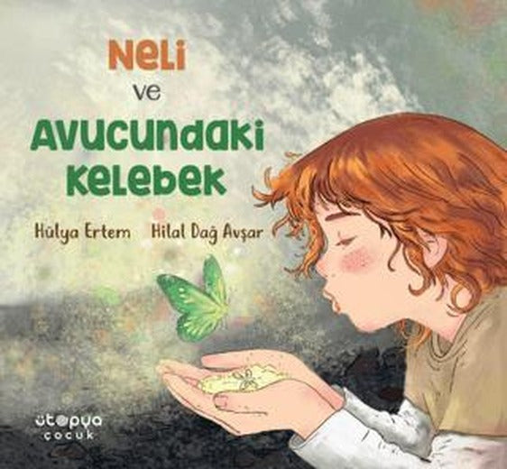 Neli ve Avucundaki Kelebek
