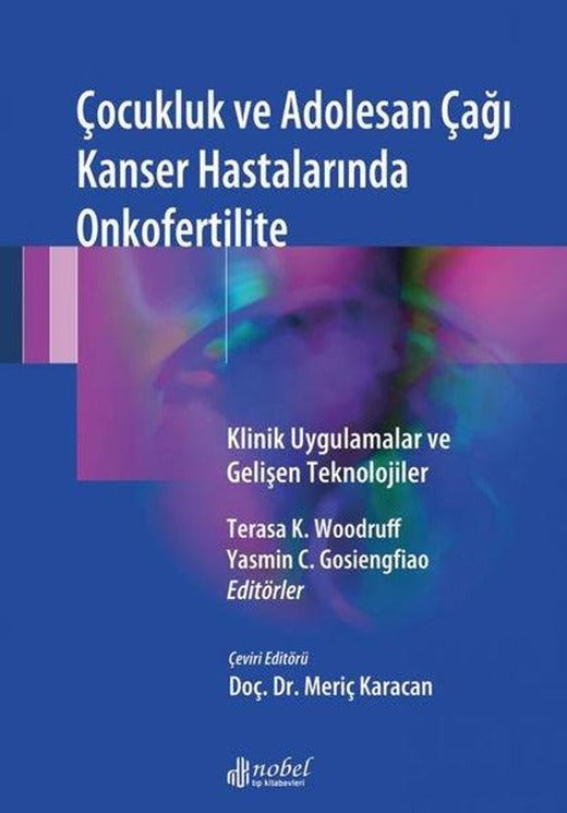 Çocukluk ve Adolesan Çağı Kanser Hastalarında Onkofertilite | Nobel Tıp Kitabevleri (İnce Kapak)