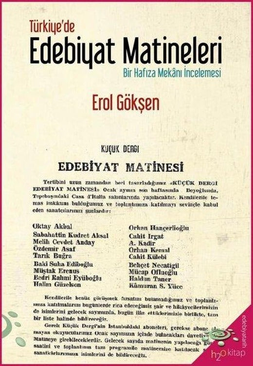 Türkiye'de Edebiyat Matineleri - Bir Hafıza Mekanı İncelemesi | h2o Kitap (İnce Kapak)
