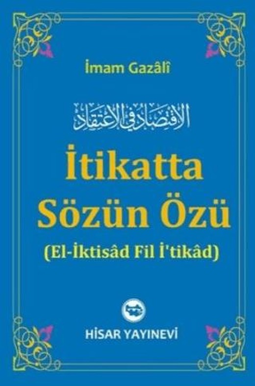 İtikatta Sözün Özü