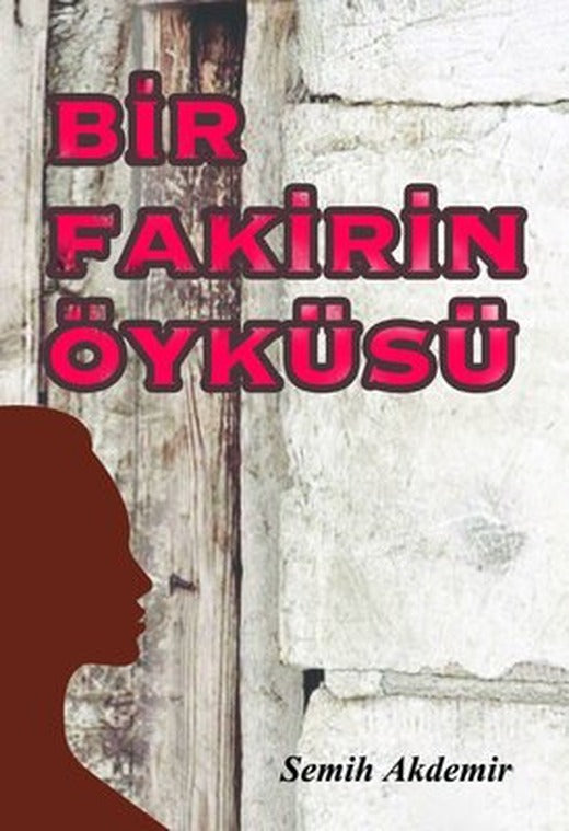 Bir Fakirin Öyküsü | Kitap Dostu