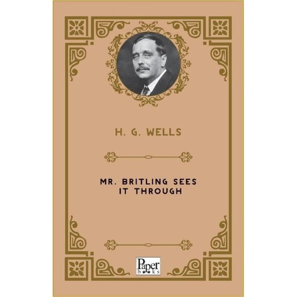 Mr. Britling Sees It Through