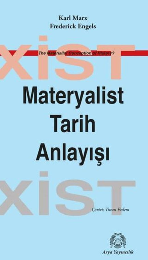 Materyalist Tarih Anlayışı | Arya Yayıncılık (Ciltsiz)