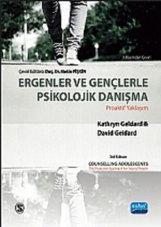 Ergenler ve Gençlerle Psikolojik Danışma | Nobel Akademik Yayıncılık (İnce Kapak)