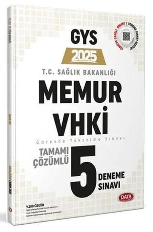 2025 T.C. Sağlık Bakanlığı Memur VHKİ Tamamı Çözümlü 5 Deneme Sınavı | Data Yayınları (Ciltsiz)