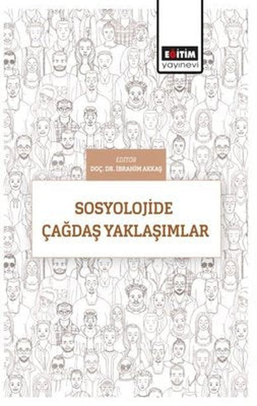 Sosyolojide Çağdaş Yaklaşımlar | Eğitim Yayınevi