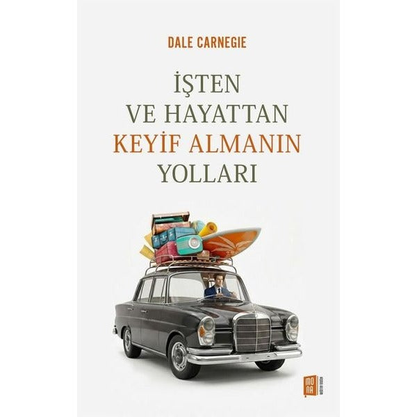İşten ve Hayattan Keyif Almanın Yolları | Mona (İnce Kapak)